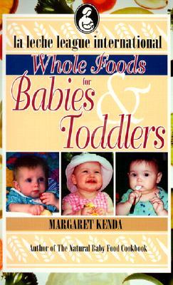 Whole Foods for Babies and Toddlers (Spiral-bound)