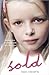 Sold: A young girl betrayed by her mother into a life of vice