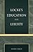 Locke's Education for Liberty