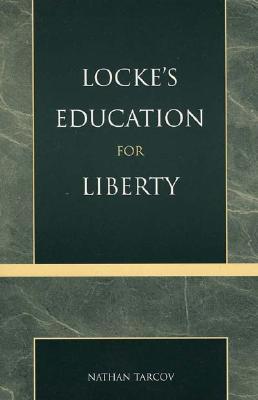 Locke's Education for Liberty (Paperback)