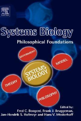 Systems Biology: Philosophical Foundations