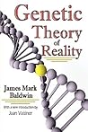 Genetic Theory of Reality (History and Theory of Psychology)
