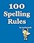 100 Spelling Rules