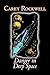 Danger in Deep Space