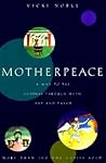 Motherpeace: A Wa...