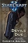 Devils' Due (StarCraft II, #2)