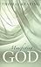 Manifesting God