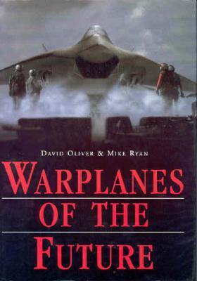 Warplanes of the Future (Hardcover)