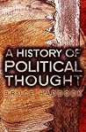 A History of Political Thought: From Antiquity to the Present