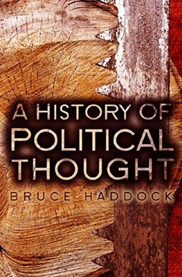A History of Political Thought: From Antiquity to the Present (Paperback)