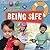 Let's Find Out About Being Safe