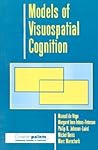 Models of Visuospatial Cognition (Counterpoints: Cognition, Memory, and Language)