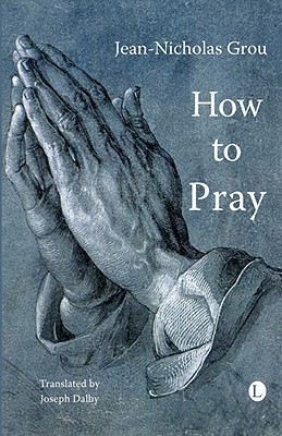 How to Pray (Paperback)