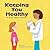 Keeping You Healthy: A Book About Doctors (Community Workers)