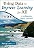 Using Data to Improve Learning for All: A Collaborative Inquiry Approach