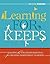 Learning for Keeps: Teaching the Strategies Essential for Creating Independent Learners
