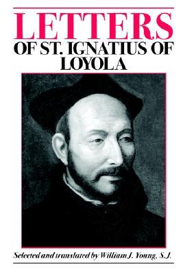 Letters of St. Ignatius of Loyola (Paperback)