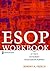 ESOP Workbook: The Ultimate...