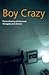 Boy Crazy by Janet Sayers