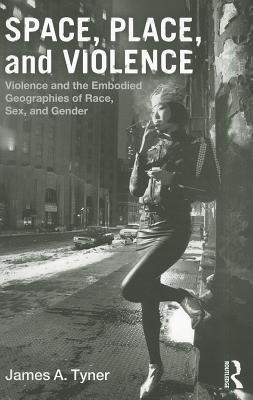 Space, Place, and Violence (Paperback)