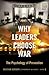 Why Leaders Choose War: The Psychology of Prevention (Praeger Security International)