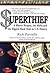 Superthief by Rick Porrello