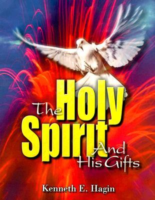 The Holy Spirit and His Gifts (Hardcover)