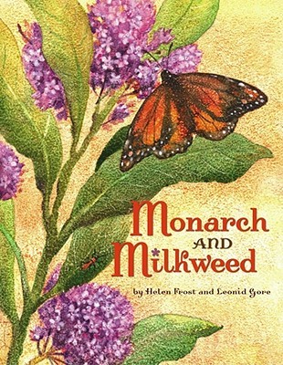 Monarch and Milkweed (Hardcover)