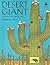 Desert Giant: The World of ...