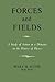 Forces and Fields
