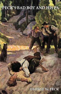 Peck's Bad Boy and His Pa (Paperback)