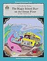 A Guide for Using "The Magic School Bus On the Ocean Floor" in the Classroom