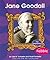 Jane Goodall (First Biographies)