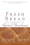 Fresh Bread: And ...