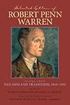 Selected Letters of Robert Penn Warren, Volume Three: Triumph and Transition, 1943-1952