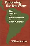 Scheming for the Poor: The Politics of Redistribution in Latin America