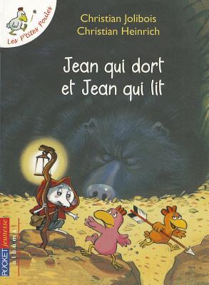Jean qui dort et Jean qui lit (Les P'tites Poules, #7)