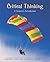Critical Thinking: A Student's Introduction [with Powerweb]