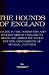 The Hounds of England - A Guide to the Foxhounds and Staghoun... by Gelert