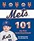 New York Mets 101 (My First Team-Board-Books)