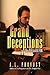 Grand Deceptions by A.L. Provost