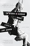 Thirteen Reasons Why by Jay Asher