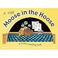 A Wee Moose in the Hoose