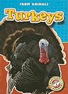 Turkeys Turkeys
