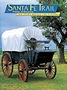 Santa Fe Trail: Voyage of Discovery:The Story Behind the Scenery (English Edition)