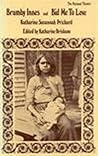 Brumby Innes / Bid Me to Love by Katharine Susannah Prichard