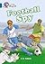 Football Spy: Band 13/Topaz (Collins Big Cat)