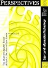 Sport and Information Technology (Perspectives (Meyer & Meyer)) Sport and Information Technology (Perspectives (Meyer & Meyer))