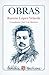 Obras (Biblioteca Americana) (Spanish Edition)