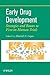 Early Drug Development: Strategies and Routes to First-in-Human Trials